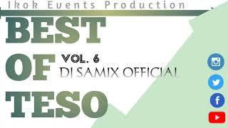 Best of Teso_Vol. 6_ Dj Samix Official