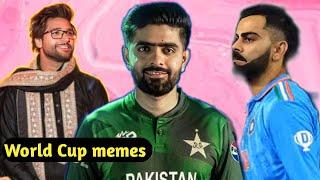 Cricket memes Which are about world cup memes and Pakistani memes