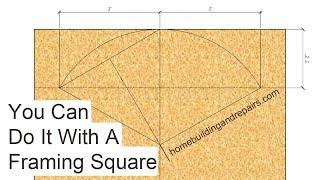 How To Use a Framing Square to Find Center Point of an Arch