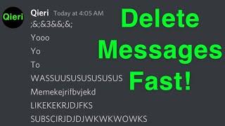DISCORD HOW TO QUICKLY DELETE MESSAGES NEW!
