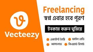 Vecteezy Account Creation File Ready and Upload Process