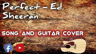 Ed Sheeran - Perfect | Song ( cover ) and Guitar ( cover ) by JanRock Studio