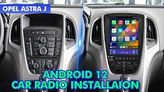 For Opel Astra J Tesla Style Head Unit install  | Android 12 | T72 Model | ISUDAR