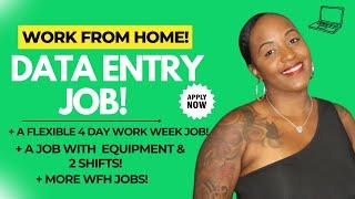  A FEW GREAT LEADS! A DATA ENTRY JOB! + A 4 DAY WORK WEEK PART TIME JOB! WORK FROM HOME JOBS 2024