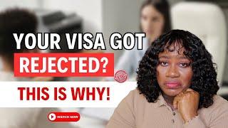 This is Why your Visa got Rejected: Visa Application Mistakes to Avoid