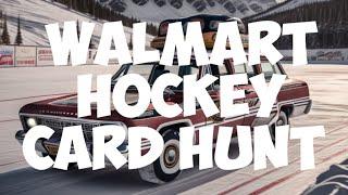 Walmart Roadtrip Hockey card Hunting. hockey card blasters, fat packs, Tins and more