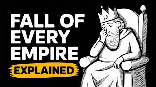 Fall of Every Empire Explained (Simplified)