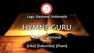 Hymne Guru - Lirik Lagu Nasional Indonesia