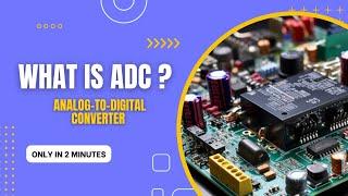 what is ADC? | Analog to Digital Converter | #csknowhow