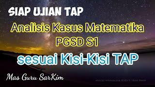 Siap Ujian TAP S1 PGSD sesuai Kisi-Kisi @masgurusarkim2020