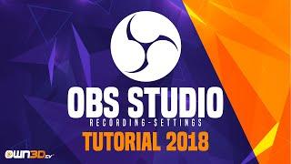 OBS Studio Tutorial 2019 (English) Recording-Settings