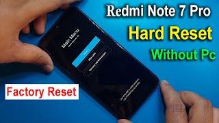 Xiaomi Redmi Note 7 Pro || Hard Reset and Unlock Pattern 2021