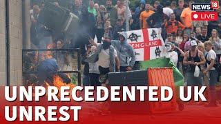 UK Protest Latest Updates LIVE | Violent, Anti Immigration Protest Have Gripped UK | Live News  N18G