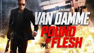 JEAN CLAUDE VAN DAMME | POUND OF FLESH | FULL MOVIE