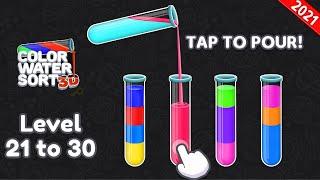 Color Water Sort Puzzle: Liquid Sort It 3D - Level - 21 to 30