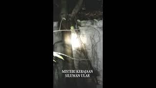 Misteri Kerajaan Siluman Ular