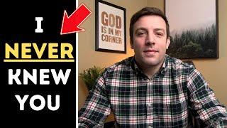 Jesus Christ: "I Never Knew You" | Did They Lose Their Salvation?