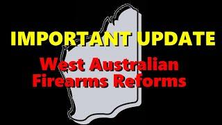 Western Australia's New Gun Regulations update