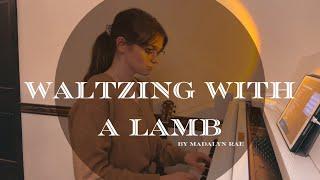 Waltzing with a Lamb (in a burning room) [Original Song]