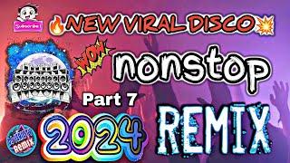  NEW VIRAL  DISCO NONSTOP REMIX " PART 7 | DJ JERIC TV