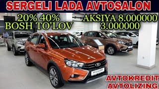 LADA AVTO SALON NARXLARI 2021 20% 40% TO'LOV AVTO KREDIT AVTO LIZING BILAN 3 YILGA 