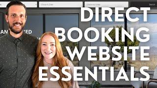 7 Absolute MUST - Haves For Your Direct Booking Website