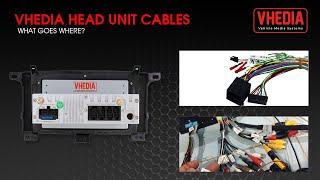 Vhedia Head Unit Cables - What goes where