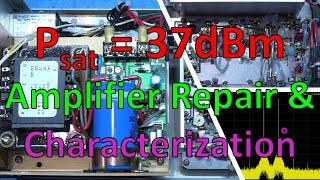 TSP #252 - Mini-Circuits 37dBm 1GHz Power Amplifier Repair, Teardown & RF Characterization Tutorial