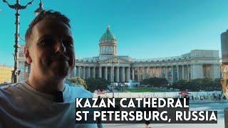 KAZAN CATHEDRAL! The Main Orthodox Christian Church in St Petersburg, Russia (1811)