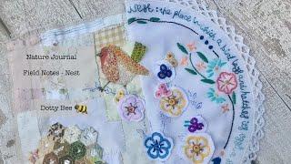 Slow Stitch Nature Journal - Field Notes - Nest #roxysjournalofstitchery #slowstitch #journal