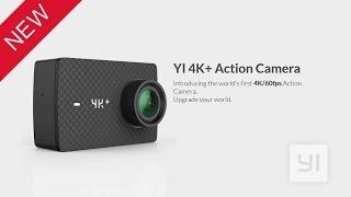 The World's First 4K/60FPS Action Camera: YI 4K+