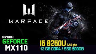 Warface MX110 i5 8250u Benchmark Samsung Expert X40