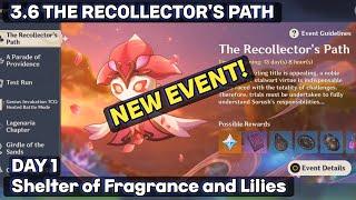 DAY 1 Shelter of Fragrance and Lilies - The Recollector's Path | Genshin Impact 3.6