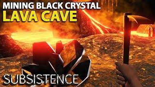 LAVA CAVE and BLACK CRYSTAL | S5 27 | Subsistence Gameplay | Alpha 60