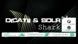 Shark │Dicatii & Sergiano De La Ruz