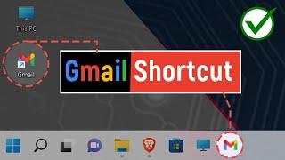 How to Add Gmail Shortcut to Desktop and Taskbar in Windows 11/10