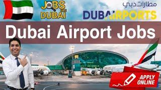 Dubai Airport Jobs 2023