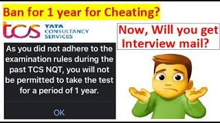 TCS banned you for 1 year? | Not able to check your NQT Scorecard? | Will you get Interview mail?