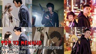 Top 10  Best Manhwa Adapted To K-drama