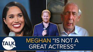 Harry and Meghan's Royal Fame To Financial Struggle: "She Isn't A Great Actress"