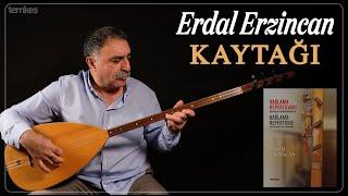 Erdal Erzincan - Kaytağı [Bağlama Repertuvarı © Temkeş Müzik]