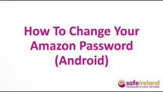 How to change your Amazon password (Android)