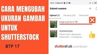 Cara mengubah ukuran gambar agar bisa diterima shutterstock