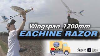 EACHINE RAZOR 1200 WINGSPAN. Полгода эксплуатации. А так же про цены и санкции..