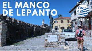 El manco de Lepanto y Rumbo Zen, Vanlife Grecia.