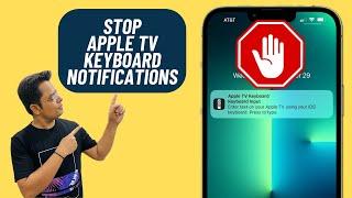 How to Stop Apple TV Keyboard Notifications on iPhone & iPad