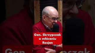 Gen. Waldemar Skrzypczak o młóceniu Rosjan #shorts