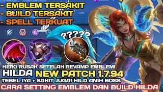 NEW PATCH 1.7.94-CARA SETTING EMBLEM DAN BUILD HILDA TERSAKIT DAN TERKUAT 2023 | HILDA 2023