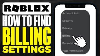 How To Find Billing Settings On Roblox Mobile 2024