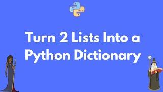 Make a Python dictionary from 2 lists of keys and values